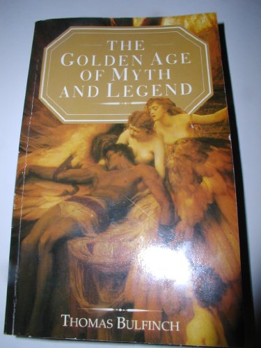 Imagen de archivo de GOLDEN AGE OF MYTH AND LEGEND a la venta por May Day Books