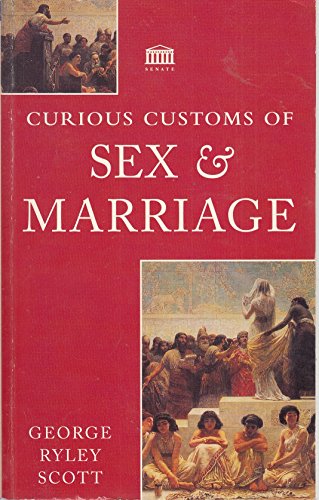 9781859580271: Curious Customs Of Sex And Marriage