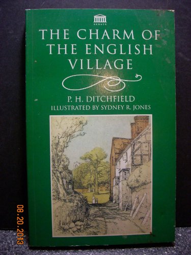 Beispielbild fr The Charm of the English Village zum Verkauf von Half Price Books Inc.