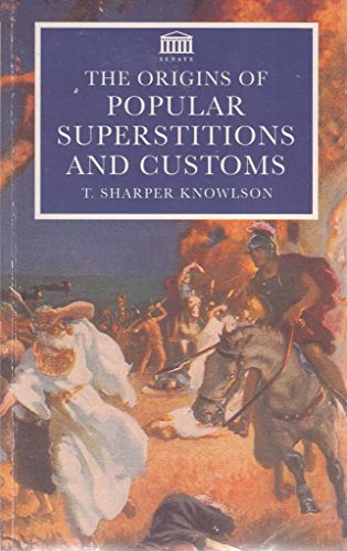 Imagen de archivo de The Origins of Popular Superstitions (Senate Paperbacks) a la venta por Goldstone Books