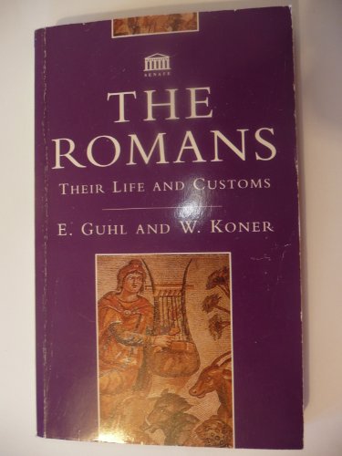 Beispielbild fr Romans Their Life and Customs zum Verkauf von Wonder Book