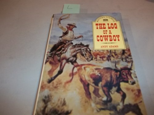Imagen de archivo de The log of a cowboy a la venta por Half Price Books Inc.