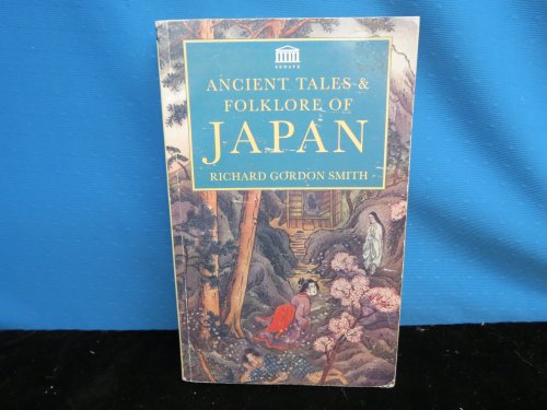 Beispielbild fr Ancient Tales & Folklore of Japan zum Verkauf von Apeiron Book Service