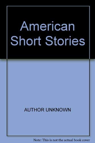 Stock image for American Short Stories for sale by Wonder Book