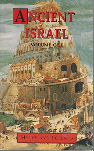 Stock image for Ancient Israel: v.1: Myths and Legends (Myths & legends) (Vol I) for sale by Wonder Book