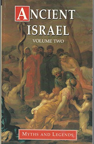 9781859581711: Ancient Israel Voulme Two: Myths and Legends: v.2 (Myths & legends)