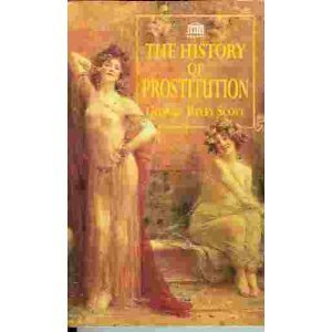 Beispielbild fr The History of Prostitution zum Verkauf von WorldofBooks