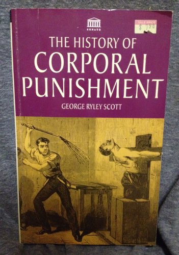 Beispielbild fr A History Of Corporal Punishment zum Verkauf von medimops