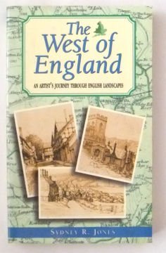 Stock image for The West of England: An Artist's Journey through English Landscapes for sale by AwesomeBooks