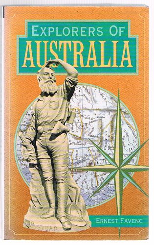 Imagen de archivo de Explorers of Australia a la venta por Apeiron Book Service