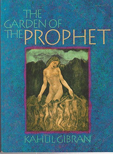 Beispielbild fr The Garden of the Prophet zum Verkauf von AwesomeBooks