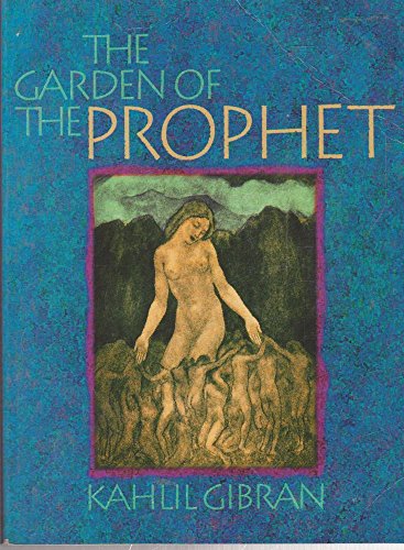 Stock image for The Garden of the Prophet for sale by Half Price Books Inc.