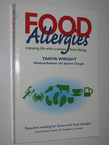 Stock image for Food Allergies : Enjoying Life with a Severe Food Allergy for sale by WorldofBooks