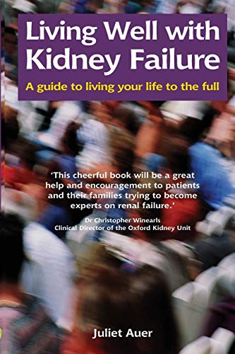 Beispielbild fr Living Well with Kidney Failure zum Verkauf von WorldofBooks