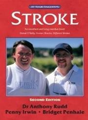 Stroke: The 'at Your Fingertips' Guide (9781859591130) by Anthony Rudd; Penny Irwin; Bridget Penhale