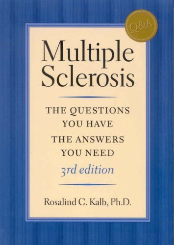 Beispielbild fr Multiple Sclerosis: The Questions You Have, the Answers You Need zum Verkauf von Anybook.com