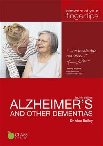 Alzheimer's and other Dementias: Answers at your fingertips (9781859591482) by Harry Cayton; Dr Nori Graham; Dr James Warner