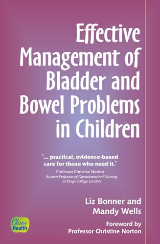 9781859591659: Effective Management of Bladder and Bowel Problems in the Child