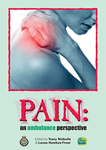 Stock image for Pain: An Ambulance Perspective for sale by WorldofBooks