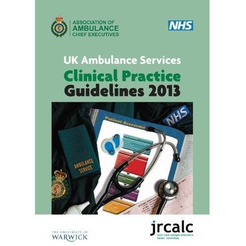 Stock image for UK Ambulance Services Clinical Practice Guidelines 2013 for sale by Better World Books Ltd