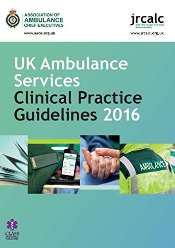 Stock image for UK Ambulance Services Clinical Practice Guidelines 2016 for sale by AwesomeBooks