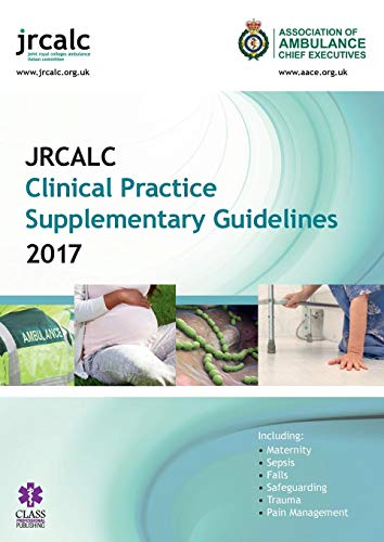 Stock image for JRCALC Clinical Practice Supplementary Guidelines 2017 for sale by AwesomeBooks