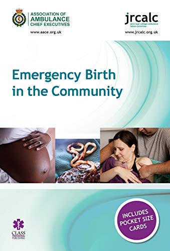 Beispielbild fr Emergency Birth in the Community zum Verkauf von Blackwell's