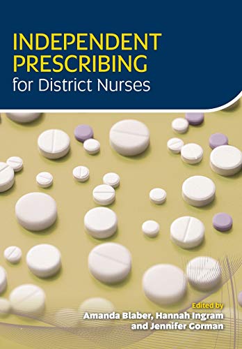 Imagen de archivo de Independent Prescribing for District Nurses a la venta por Devils in the Detail Ltd