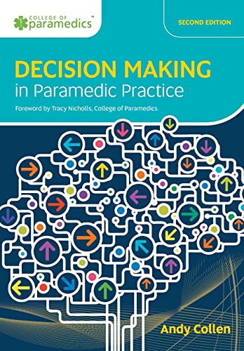 Imagen de archivo de Decision Making in Paramedic Practice a la venta por Kennys Bookshop and Art Galleries Ltd.
