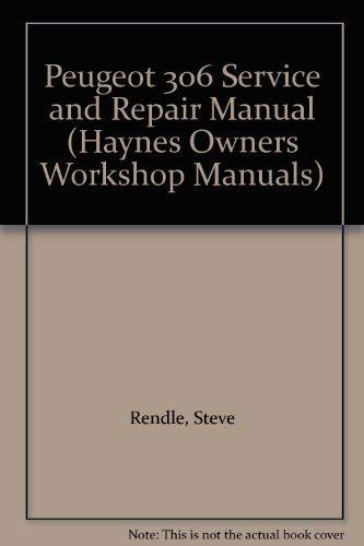 Stock image for Peugeot 306 Service and Repair Manual: 3073 (Haynes Owners Workshop Manuals) for sale by WorldofBooks