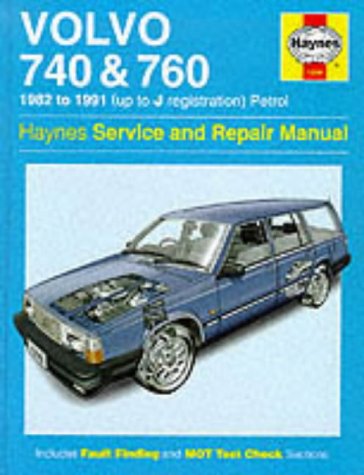 Beispielbild fr Volvo 740 & 760, 1982 to 1991 (up to J Registration) Petrol zum Verkauf von WorldofBooks