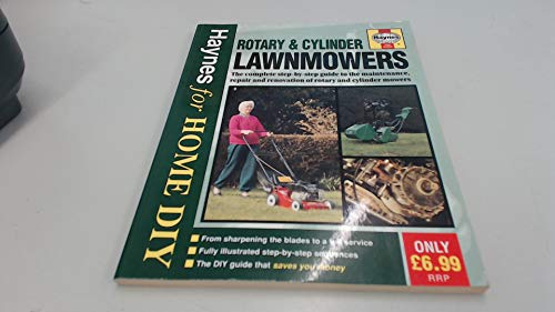 9781859601051: Rotary and Cylinder Lawnmowers: The Complete Step-by-step Guide to the Maintenance, Repair and Renovation of Rotary and Cylinder Lawnmowers