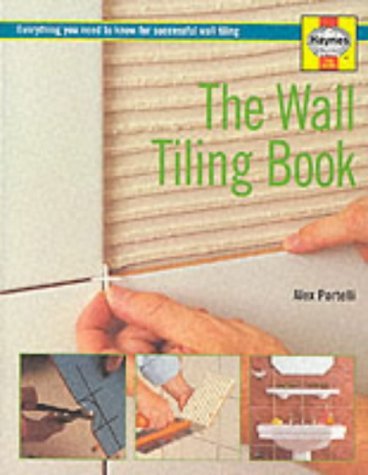 9781859601082: Wall Tiling Book: Everything You Need to Know for Successful Walltiling