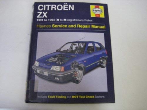 Stock image for Citroen ZX (Petrol) Service and Repair Manual (Haynes Service and Repair Manuals) for sale by WorldofBooks