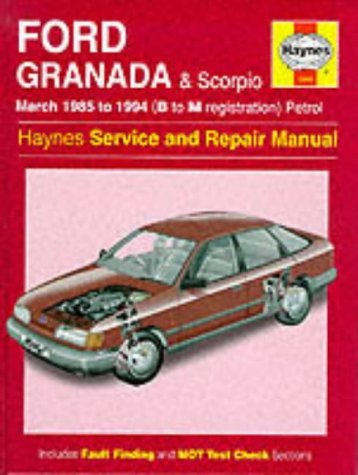 Beispielbild fr Ford Granada and Scorpio ('85 to '94) Service and Repair Manual MODELS COVERED -PETROL HATCHBACK, SALOON, ESTATE 1.8 2.0 2.4 2.8 2.9 NOT DIESEL, NOT 4BY4, NOT 24V COSWORTH zum Verkauf von Sarah Zaluckyj