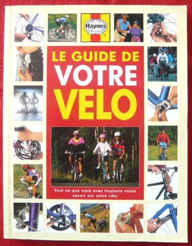 Beispielbild fr Le Guide De Votre Velo zum Verkauf von AwesomeBooks