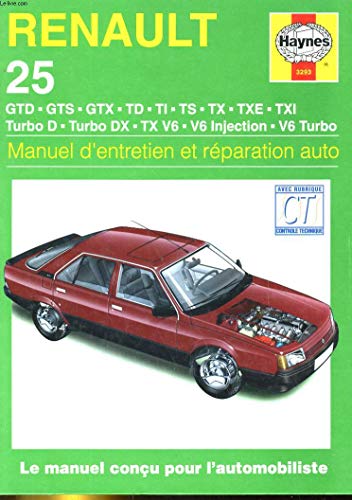 Beispielbild fr Manuel d'entretien et rparation Renault 25 essence et diesel zum Verkauf von Ammareal