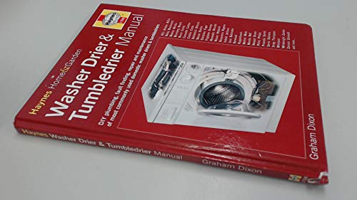 The Washerdrier and Tumbledrier Manual : DIY Plumbing, Maintenance, Repair by Dixon, Graham: Good (1999) Better World Books Ltd