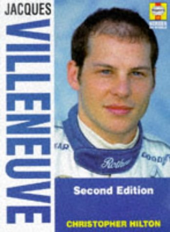 Jacques Villeneuve Champion of Two Worlds - Hilton Christopher