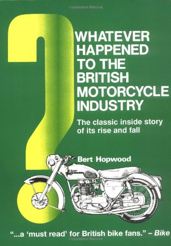 Whatever Happened to the British Motorcycle Industry?