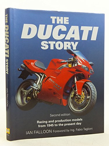 Beispielbild fr The Ducati Story: Racing and Production Models from 1945 to the Present Day zum Verkauf von The Book Spot