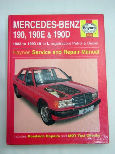 Mercedes-Benz 190, 190E and 190D (83-93) Service and Repair Manual (Haynes Service and Repair Manuals) - Drayton, Spencer