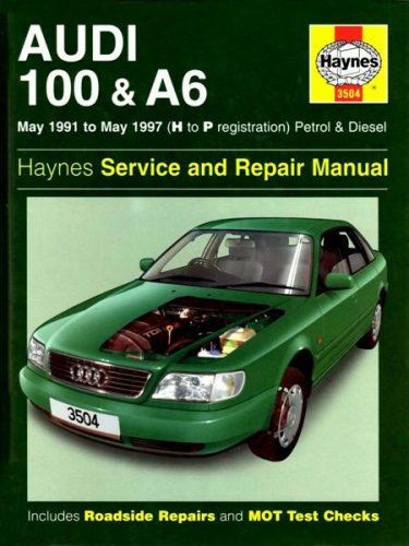 Stock image for Audi 100 & A6 May 1991 to May 1997 (H to P Registration Petrol & Diesel) Service and Repair Manual (Service & Repair Manual for sale by Sarah Zaluckyj