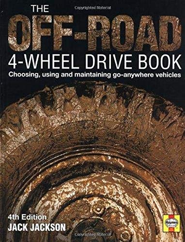 9781859606063: Off Road Four Wheel Drive Book: Choosing, Using and Maintaining Go-anywhere Vehicles