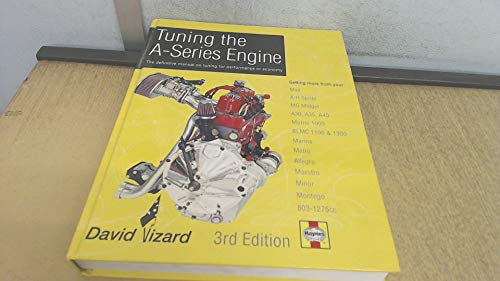 Beispielbild fr Tuning the A-Series Engine: The Definitive Manual on Tuning for Performance or Economy zum Verkauf von Monster Bookshop