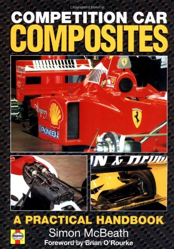 Beispielbild fr Competition Car Composites: A Practical Guide zum Verkauf von Goodwill Industries of VSB