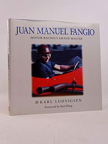 Imagen de archivo de Juan Manuel Fangio: Motor Racing's Grand Master (Karl Ludvigsen Racer Biographies) a la venta por WorldofBooks