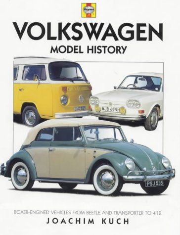 Stock image for Volkswagen Model History: Boxer-engined Vehicles, from Beetle and Transporter to 412 for sale by Reuseabook