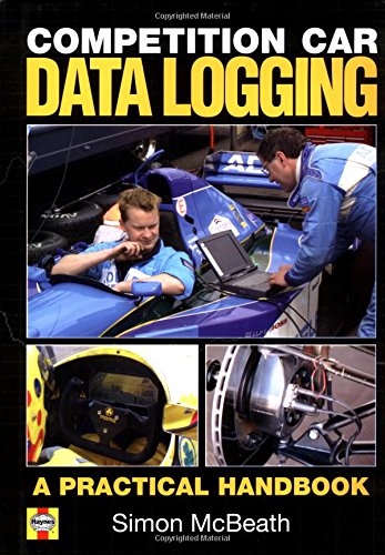 Beispielbild fr Competition Car Data Logging: A Practical Handbook zum Verkauf von Sunshine State Books