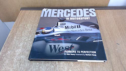 9781859606582: Mercedes in Motorsport: Pioneers to Perfection